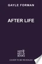 After Life af Gayle Forman