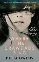 Where the Crawdads Sing - Film tie-in - Delia Owens