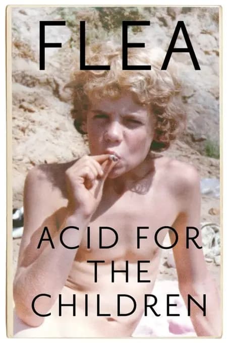 Acid For The Children af Flea