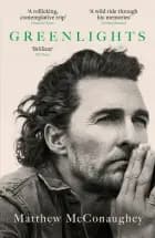 Greenlights af Matthew McConaughey