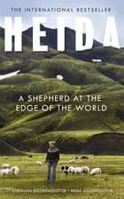 Heida: A Shepherd at the Edge of the World - Steinunn Sigurdardottir