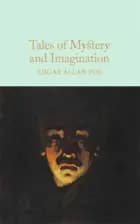 Tales of Mystery and Imagination af Edgar Allan Poe