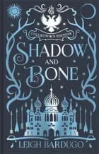 Shadow and Bone: Collector's Edition