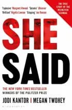 She Said: Breaking the Sexual Harassment Story That Helped Ignite a Movement