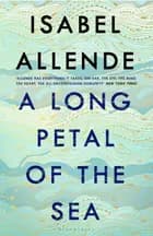 A Long Petal of the Sea - Isabel Allende