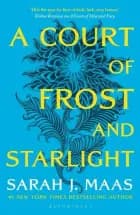 A Court of Frost and Starlight af Sarah J. Maas