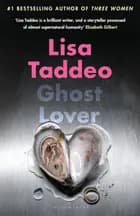 Ghost Lover - Lisa Taddeo