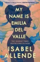 My Name is Emilia del Valle