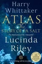 Atlas: The Story of Pa Salt af Lucinda Riley og Harry Whittaker
