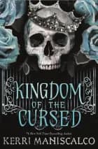 Kingdom of the Cursed af Kerri Maniscalco