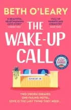 The Wake-Up Call - Beth O'Leary