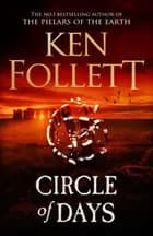 Circle of Days af Ken Follett