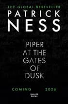 Piper at the Gates of Dusk
