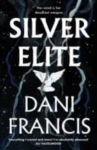Silver Elite af Dani Francis