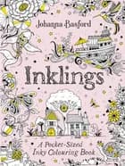 Inklings: A Pocket-Sized Inky Colouring Book