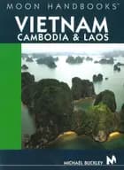 Vietnam, Cambodia & Laos