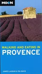 Provence, Walking and Eating in - Moon