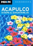 Acapulco, Ixtapar & Zihuatanejo