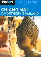 Chiang Mai & Northern Thailand