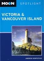 Victoria & Vancouver Island, Moon Spotlight