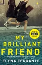 My Brilliant Friend - Elena Ferrante