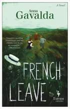 French Leave - Anna Gavalda