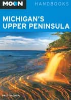 Michigans Upper Peninsula