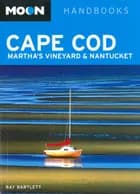Cape Cod: Marthas Vineyard & Nantucket
