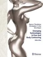 Emerging Technologies in Face and Body Contouring: Video Atlas