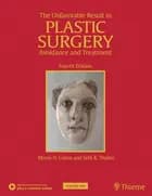 The Unfavorable Result in Plastic Surgery: Avoidance and Treatment