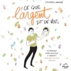 Ce que l’argent dit de vous