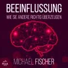 Beeinflussung af Michael Fischer