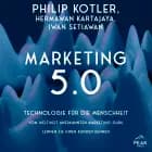 Marketing 5.0. Technologie für die Menschheit