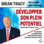 Développer son plein potentiel