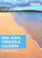 San Juan, Vieques & Culebra