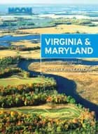 Virginia & Maryland: Including Washington DC