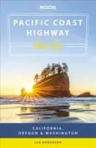Pacific Coast Highway Road Trip: California, Oregon & Washington