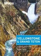 Yellowstone & Grand Teton: Including Jackson Hole