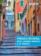French Riviera: Nice, Cannes, Monaco & St-Tropez