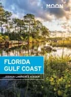 Florida Gulf Coast af Joshua Lawrence Kinser