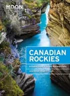 Canadian Rockies: Including Banff & Jasper National Parks