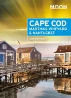 Cape Cod, Martha's Vineyard & Nantucket - Ray Bartlett