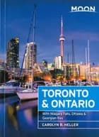 Toronto & Ontario: With Niagara Falls, Ottawa & Georgian Bay