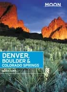 Denver, Boulder & Colorado Springs