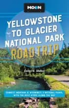 Yellowstone to Glacier National Park Road Trip, Moon