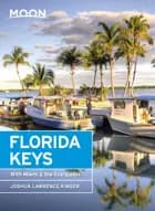 Florida Keys: With Miami & the Everglades