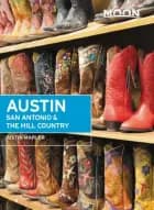 Austin, San Antonio & the Hill Country af Justin Marler