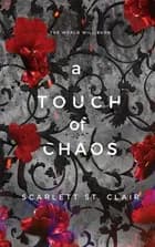 A Touch of Chaos - Scarlett St. Clair