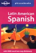 Latin American Spanish Phrasebook
