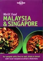 Malaysia & Singapore, World Food